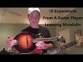 Guitar Player Learning Mandolin - 10 Thoughts & Experiences (2018)