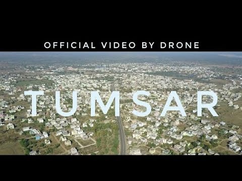 Tumsar rice city | DRONE MOVIE | Short video | massage | by LD9 film studio