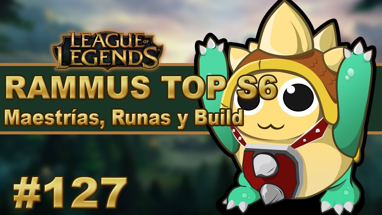 👍 RAMMUS TOP (GUÍA) | Maestrias, Runas y Objetos/Build | Vídeo Gameplay ...