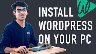 How to Install Wordṗress Locally on your PC (and practice making your website)