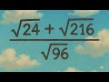 How To Simplify Within 15 Seconds 😱🔥|| [√(24) + √(216)]/√(96) = ? || Simplification