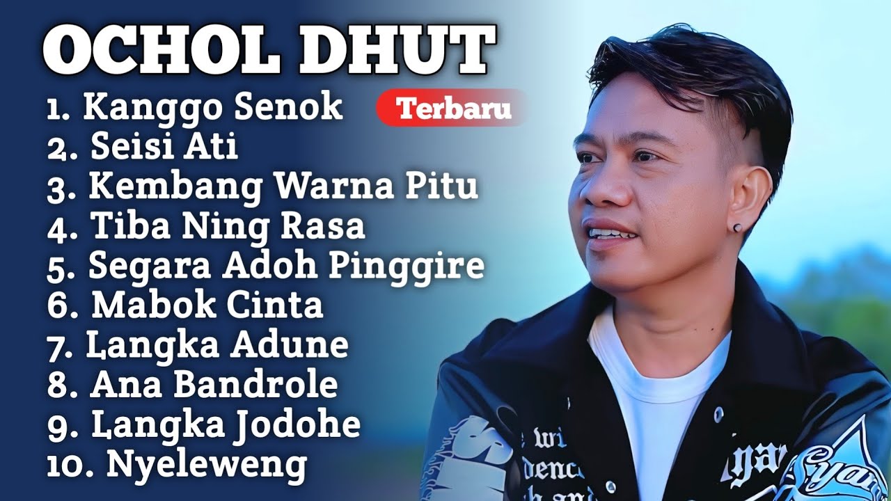 KANGGO SENOK OCHOL DHUT FULL ALBUM TERBARU 2026 ‼️ Seisi Ati - tiba Ning rasa OCHOL dhut