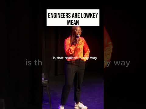 Engineers are lowkey mean