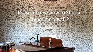 How To Start A Stencil On A Wall