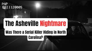Asheville Serial Killer Mystery? Unsolved Murders in North Carolina | True Crime Documentary 2026