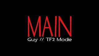 Main // Guy [TF2 Mode] // Friday Night Funkin