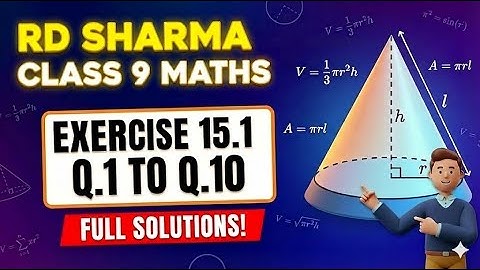 RD SHARMA CLASS IX | EX.15.1 (2024-25)  | Q.1 TO Q.10