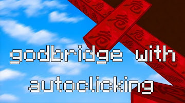 can you godbridge with an autoclicker