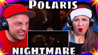 First Time Hearing Polaris - NIGHTMARE [Official Music Video] THE WOLF HUNTERZ REACTIONS