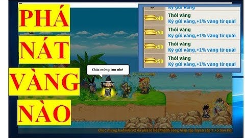 Ngọc Rồng Online: Cháu bà hạt mít trở lại phá 10ti vàng đập giáp 6s và cái kết bất ngờ
