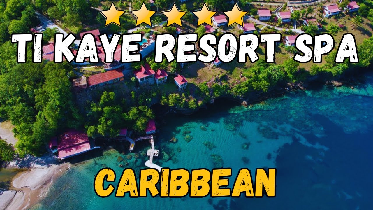 Ti Kaye Resort & Spa Review – Luxury Caribbean Hotel in Saint Lucia
