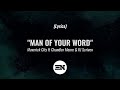 Man of Your Word lyrics (feat. Chandler Moore & KJ Scriven) - Maverick City
