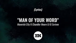 Man Of Your Word S feat Chandler Moore  Kj Scriven  Maverick City