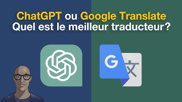 Traduire un texte avec ChatGPT ou avec Google Traduction?