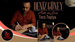 Deniz Güney & Feat. Soner Emir | Tora Tepiya | Aşk ve Suç  [] Resimi