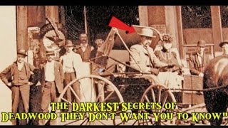 Deadwood: The SHOCKING Truth Behind America’s Most Lawless Town | Real Wild West