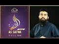 As safwa fall 2020 by shaykh atif ahmed  al midrar institute