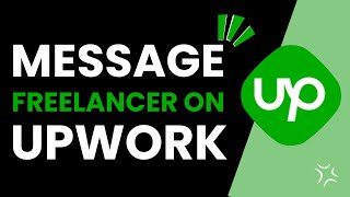 How To Message Freelancers On Upwork