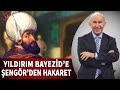 Yıldırım Bayezid'e Hakaret Eden Celal Şengör'e Cevap! - Ahmet Şimşirgil