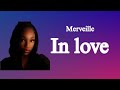 Merveille - In Love (Vidéo Lyrics/Paroles) @Lyrics_Espace