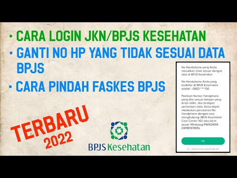 Cara Login Di JKN Mobile Serta Ganti No HP Tidak Sesuai Data Di BPJS || Dan Cara Pindah Faskes