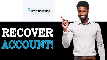 How To Recover Wise Account Reset Password Transfer Wise (2025)