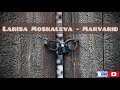 Larissa Moskaleva - Marvarid (tekst/lyrics/qo’shiq matni)