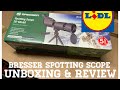 LIDL SPOTTING SCOPE | BRESSER | Unboxing & Review