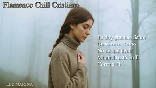 Flamenco Chill Cristiano Luz Marina
