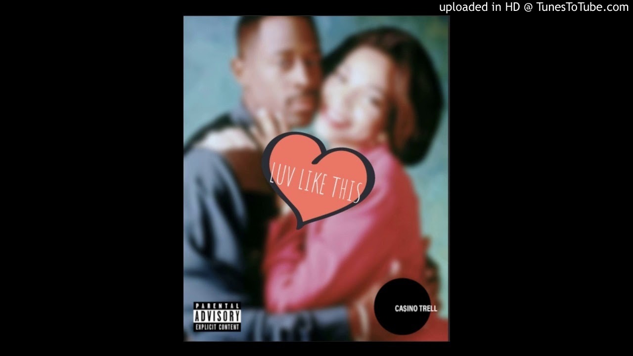 Watch Casino Trell - Luv Like This (Prod. by Damian Vice) on YouTube Watch Casino Trell - Luv Like This (Prod. by Damian Vice) on YouTube