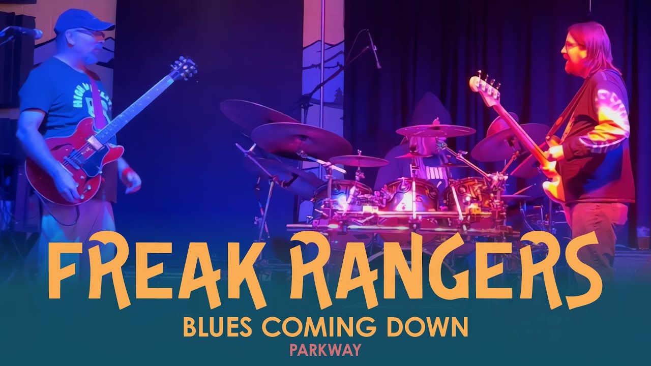 Freak Rangers - Blues Coming Down - Parkway Brewing Company