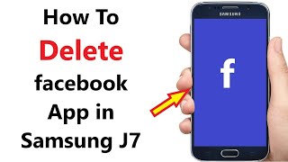 Uninstall facebook app on Samsung J7 & J4 @thetechtube screenshot 4