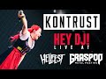 Kontrust  hey dj live at hellfest and graspop metal meeting 2022