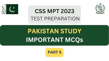Pak Studies Important MCQs Part 5 | CSS MPT 2023 Test Preparation | CSS Screening Test 2023