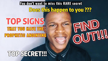 Signs that you have a very strong prophetic anointing Part 2  | Joshua