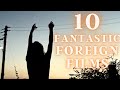 10 fantastic foreign films youve probably never seen