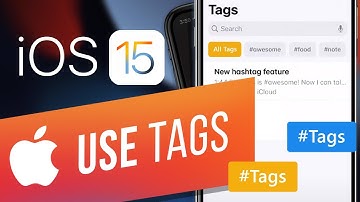 iOS 15: How to Create Tags in Apple Notes | How to Find Notes Using Tags in Notes App
