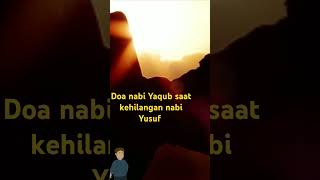 Doa Nabi Yaqub Saat Kehilangan Nabi Yusuf