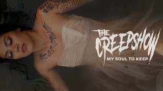 The Creepshow - My Soul To Keep (official video)