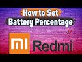 How to Set Battery Percentage on Redmi?