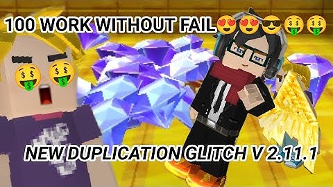 New duplication glitch v 2.11.1 100 work not fails