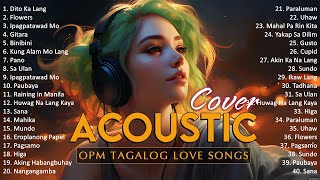 Best Of OPM Acoustic Love Songs 2024 Playlist 1321 ❤️ Top Tagalog Acoustic Songs Cover Of All Time