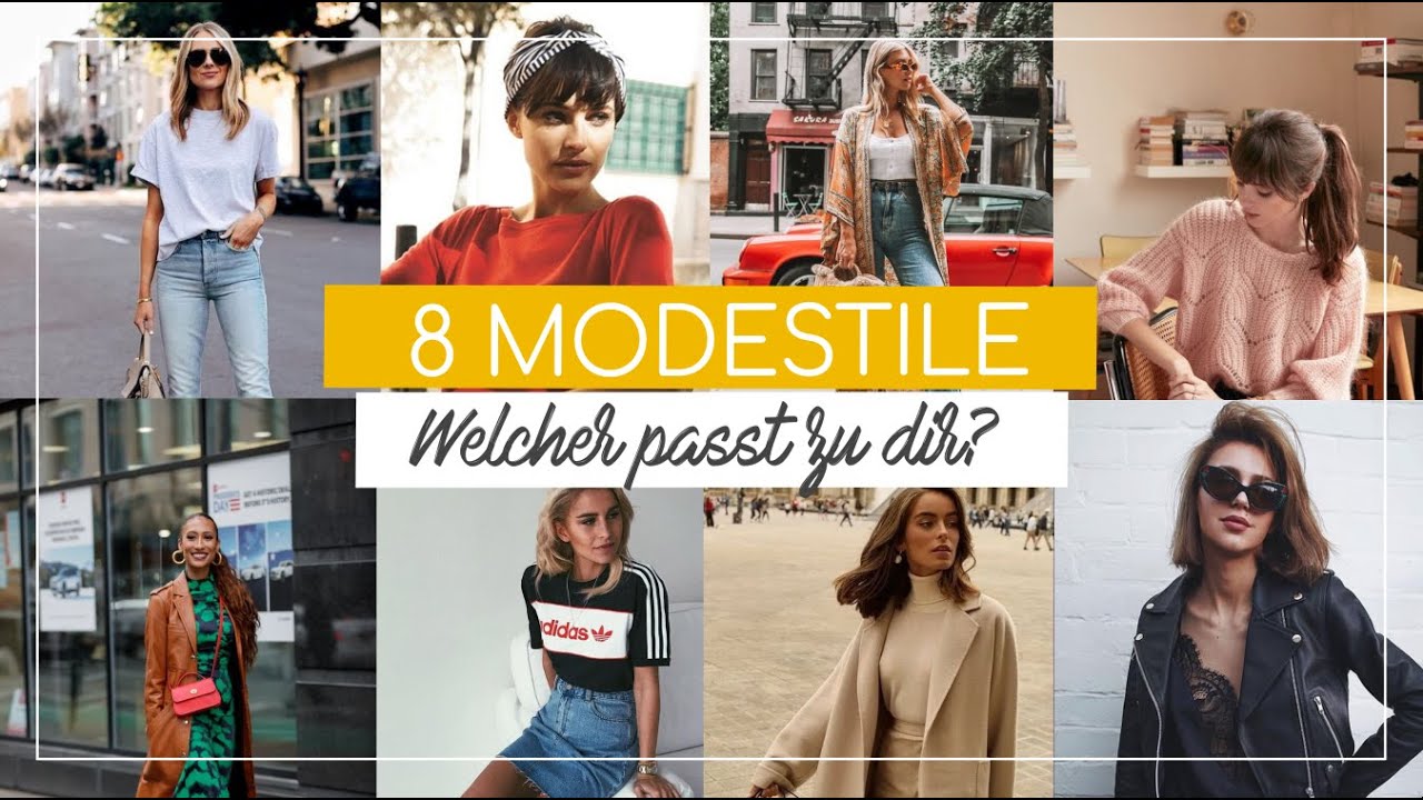 Welcher Style Passt Zu Dir 8 MODESTILE Und Wie Man Sie Stylt YouTube Welcher Style Passt Zu Dir 8 MODESTILE Und Wie Man Sie Stylt YouTube