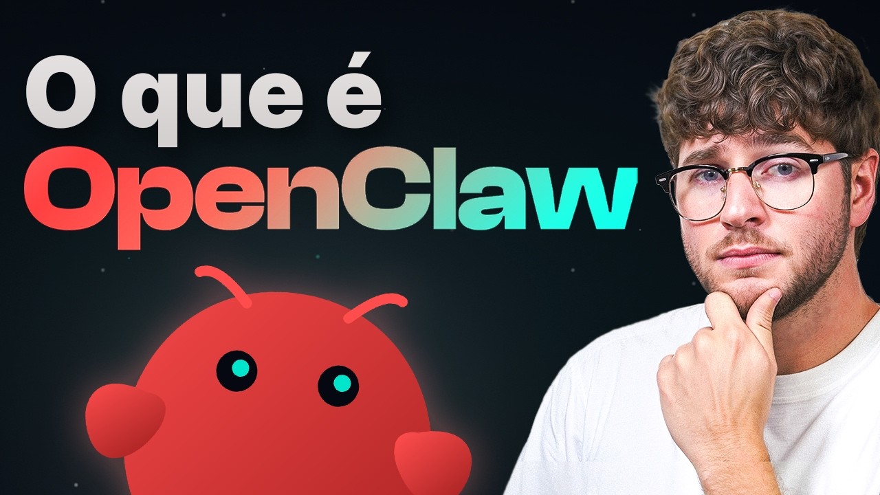 O Que É OpenClaw? E Como Funciona? – Explicado Para Iniciantes - YouTube