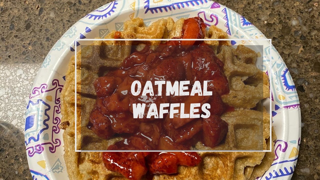 Oatmeal Waffles YouTube
