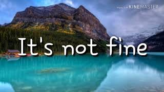 It's not fine (Ysabelle) English cover lyrics