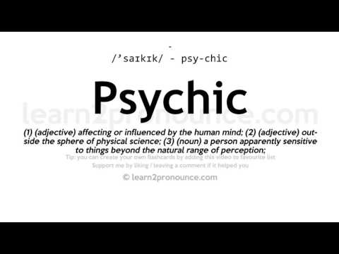 Uitspraak van psychisch | Definitie van Psychic