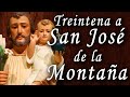 Treinta a San José de la Montaña | Oración milagrosa