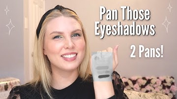 2 Pans! | Pan Those Eyeshadows Update #2