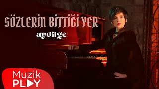 Aydilge - Sözlerin Bittiği Yer Official Video